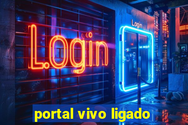 portal vivo ligado